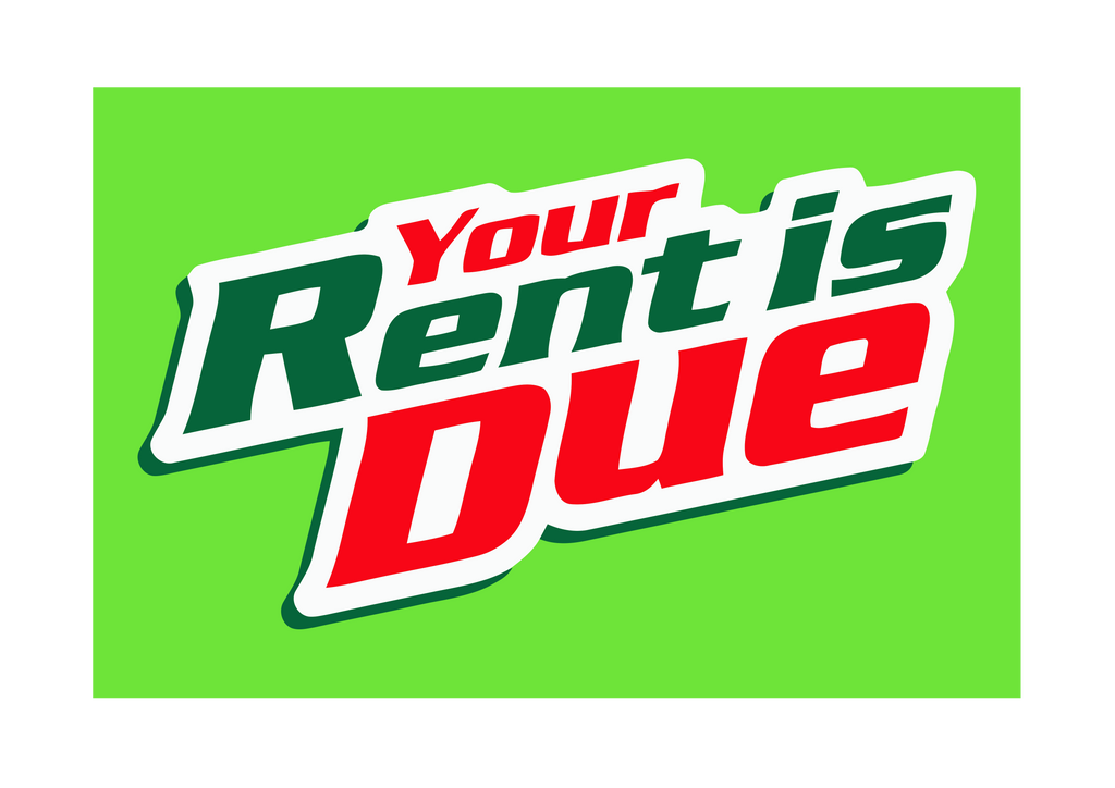 Rent Is Due