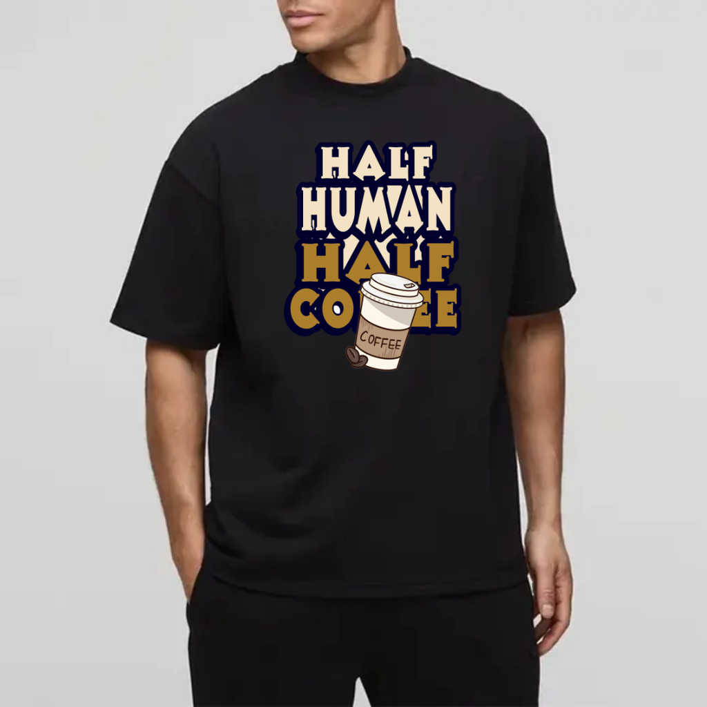 Half Human Half Coffee