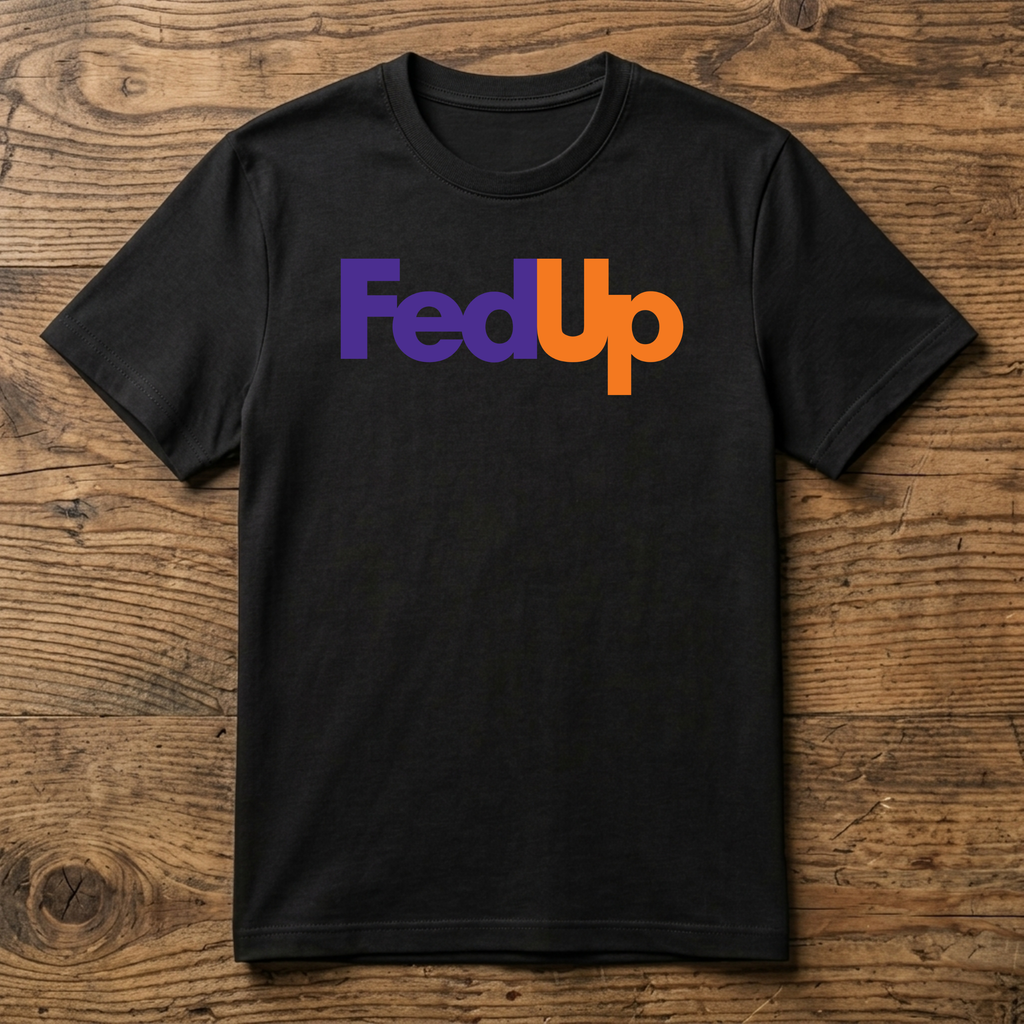 FED UP